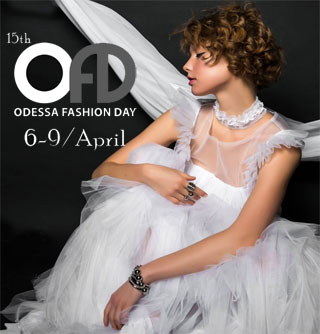 Odessa Fashion Day | 06-09.04.2017 | Fashion Collections