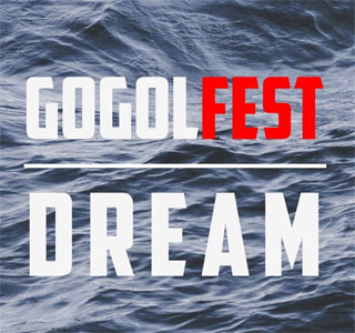 Gogol Fest Dream | On 04.09 - 06.09.2020 in Kherson | Program