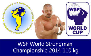 WSF World Strongman Championship 2014 110 kg | On 23.08.2014 in Zaporizhzhya