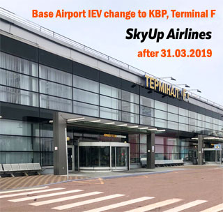 SkyUp Airlines change base airport IEV to KBP, Terminal F on 31.03.2019