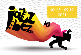 Jazz Bez Festival | On 02.12 - 09.12.2021 in Lviv, Ternopil, Drohobych, Rivne